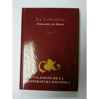 La Celestina. Tomo II